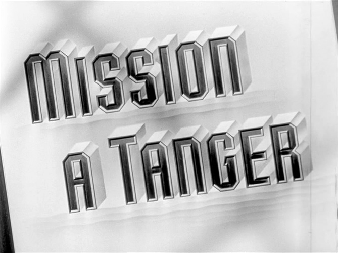 Кадр из фильма «Миссия в Танжере»