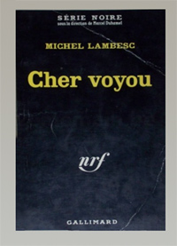 Книга Мишеля Ламбеска «Cher Voyou»