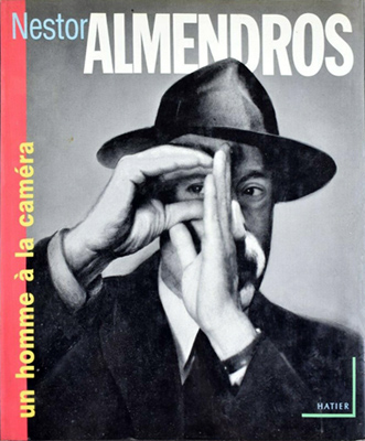 Книга Нестора Альмендроса - Человек с камерой